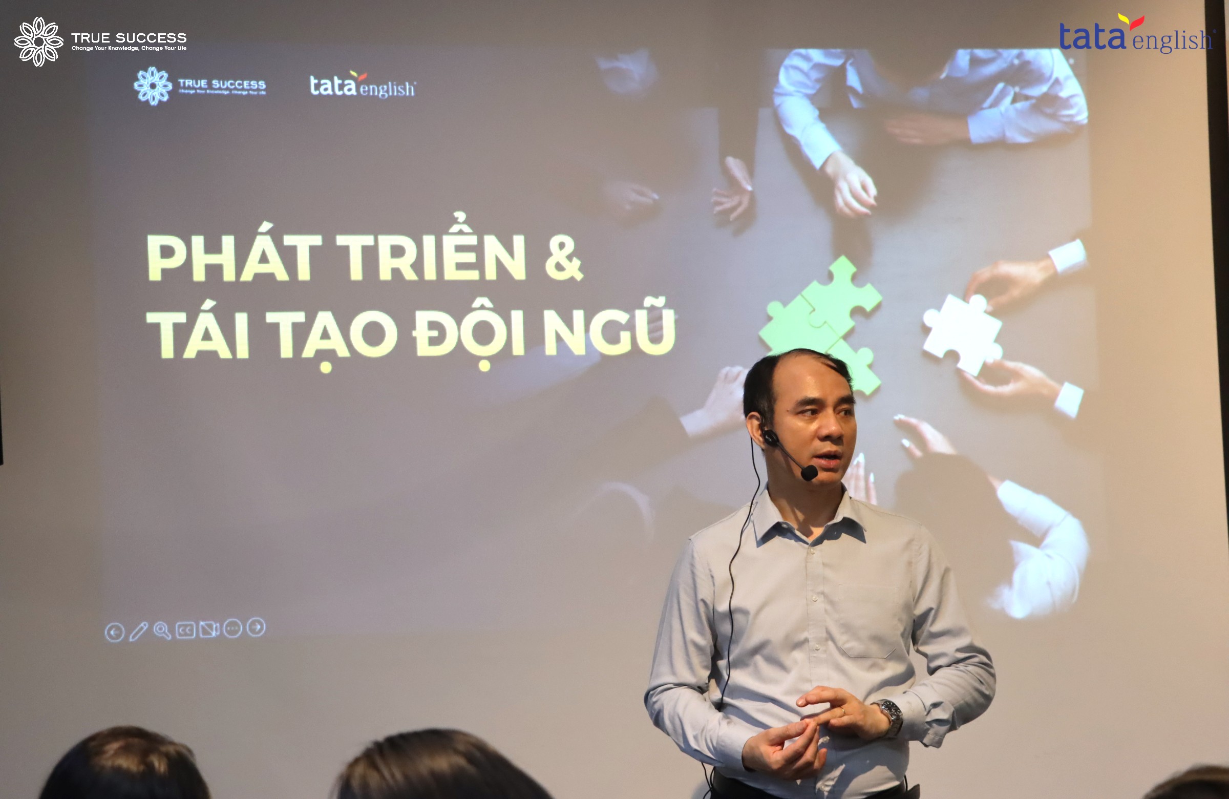 RECAP Khóa Phát triển và tái tạo đội ngũ - TATA English 18 Phát triển và tái tạo đội ngũ
